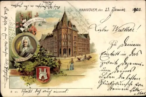 Litho Hannover, Leibnizschule, Portrait G. W. B. von Leibniz, Wappen