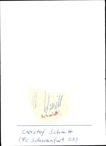 Autogramm Fußballer Christof Schmitt, 1. FC Schweinfurt 05