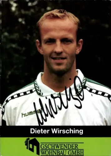 Autogrammkarte Fußballer Dieter Wirsching, 1. FC Schweinfurt 05, Autogramm