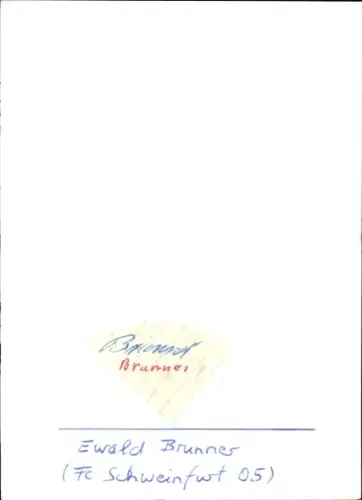 Autogramm Fußballer Ewald Brunner, 1. FC Schweinfurt 05