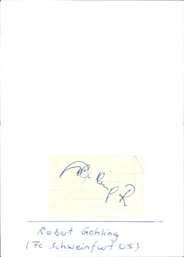 Autogramm Fußballer Robert Gehling, 1. FC Schweinfurt 05