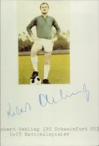 Autogramm Fußballer Robert Gehling, 1. FC Schweinfurt 05, Autogramm