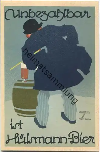 Hülsmann-Bier - signiert Ludwig Hohlwein München - Unbezahlbar - Hülsmann-Brauerei Eickel i. W. Fernruf Bochum 75