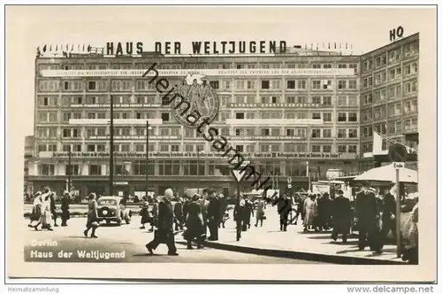 Berlin-Mitte - Haus der Weltjugend - Foto-AK ca. 1950