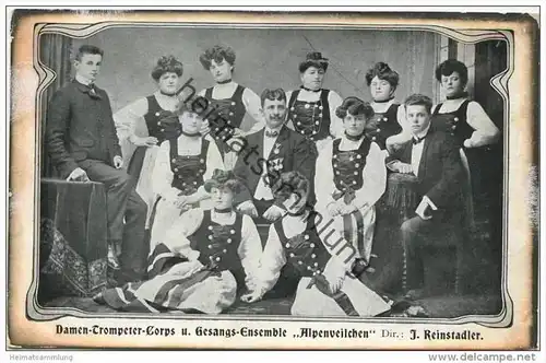 Alpenveilchen - Damen-Trompeter-Corps und Gesangs-Ensemble - Dir. J. Reinstadler ca. 1920