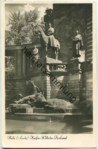 Halle a. S. - Kaiser Wilhelm Denkmal - Foto-Ansichtskarte - Verlag Walter Meixner Leipzig