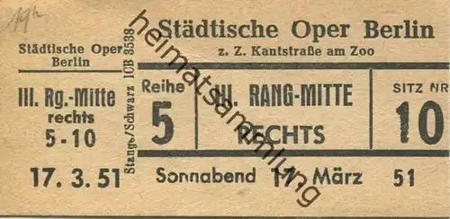 Deutschland - Berlin - Städtische Oper Berlin z. Z. Kantstrasse am Zoo - Eintrittskarte 1951 - beschrieben "Figaros Hoch