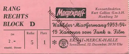 Deutschland - Hamburg - Wahl der Miss Germany 1953/54 - Morgenpost - Ernst-Merck-Halle - Eintrittskarte