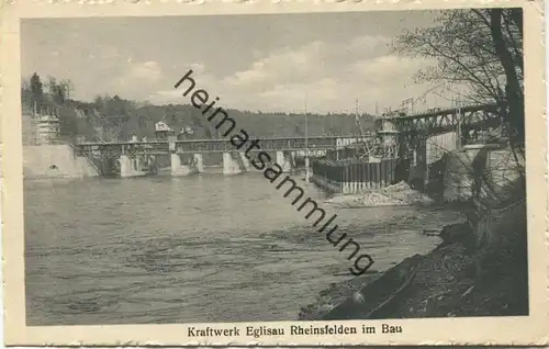 Glattfelden - Kraftwerk Eglisau-Rheinsfelden im Bau - Verlag J. Buchmann & Cie. Olten