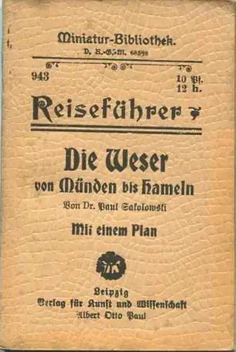 Miniatur-Bibliothek Nr. 943 - Reiseführer Die Weser von Münden bis Hameln von Dr. Paul Sakolowski mit einem Plan - 8cm x
