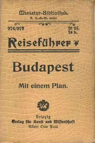 Miniatur-Bibliothek Nr. 976/977 - Reiseführer durch die Hauptstadt Budapest mit einem Plan - 8cm x 12cm - 68 Seiten ca.