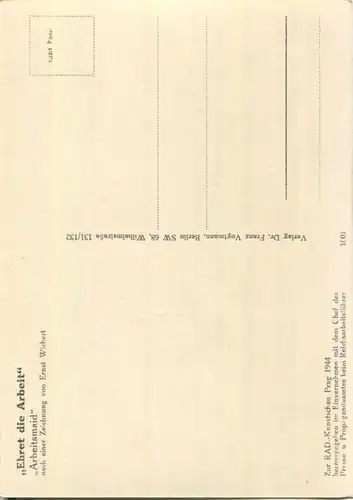 Arbeitsmaid - Ehret die Arbeit - Ernst Wichert - zur RAD Kunstschau Prag 1944 - Verlag Dr. Franz Vogtmann Berlin