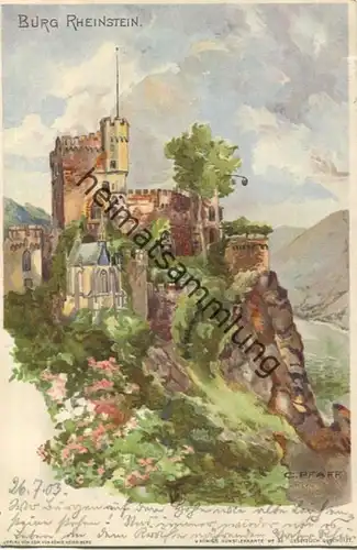 Burg Rheinstein - Künstlerkarte signiert C. Pfaff - Verlag Edm. von König Heidelberg gel. 1903