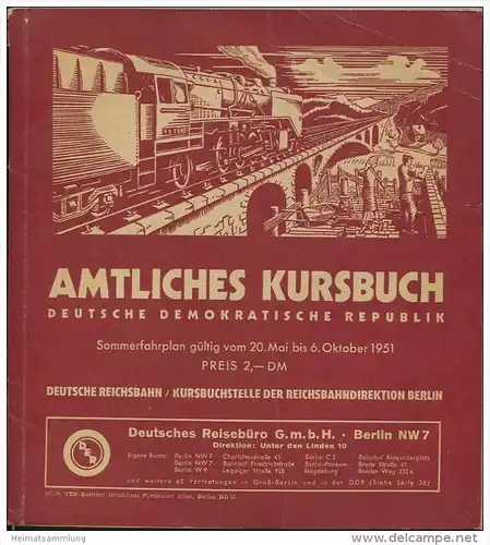 Amtliches Kursbuch - Deutsche Demokratische Republik Sommerfahrplan 1951 mit Übersichtskarte und 2. Nachtrag zum amtlich
