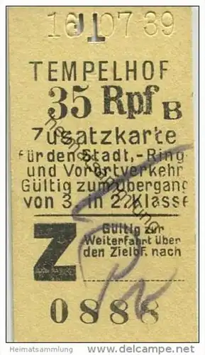Deutschland - Berlin - Tempelhof 1939 35Rpf. - Zusatzfahrkarte für den Stadt- Ring und Vorortverkehr - Gültig zum Überga