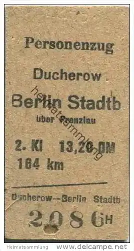 Deutschland - Personenzug - Ducherow - Berlin Stadtbahn über Prenzlau - Fahrkarte 2. Klasse DDR 13,20 DM