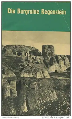 Burgruine Regenstein 1967 - 60 Seiten mit 8 Abbildungen - Verfasser Heinz Wedler und Erich Dülsner Oberschule Blankenbur