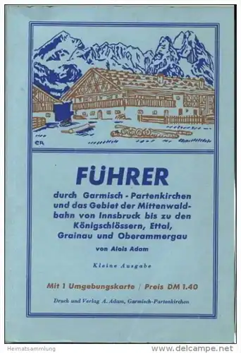 Führer durch Garmisch-Partenkirchen und das Gebiet der Mittenwaldbahn von Innsbruck bis zu den Königschlössern 1955 - Kl