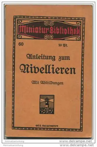 Miniatur-Bibliothek Nr. 60 - Anleitung zum Nivellieren - 8cm x 12cm - 48 Seiten
