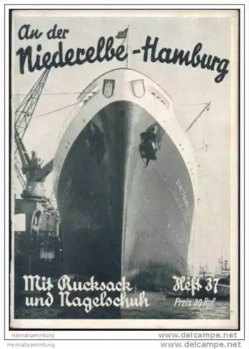 Mit Rucksack und Nagelschuh Heft 37 - An der Niederelbe - Hamburg 1935