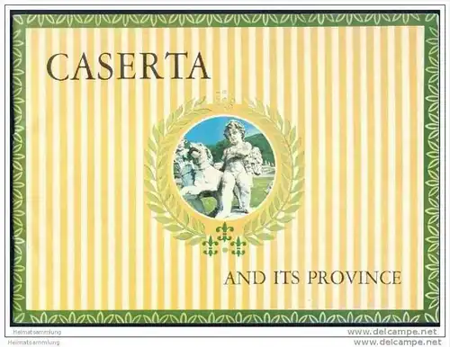 Caserta and its Province 1968 - The royal Palace - Old Caserta  - 32 Seiten mit 40 Abbildungen