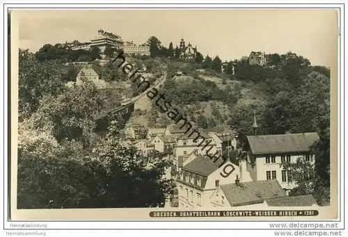 Dresden-Loschwitz - Drahtseilbahn - Weisser Hirsch - Foto-AK