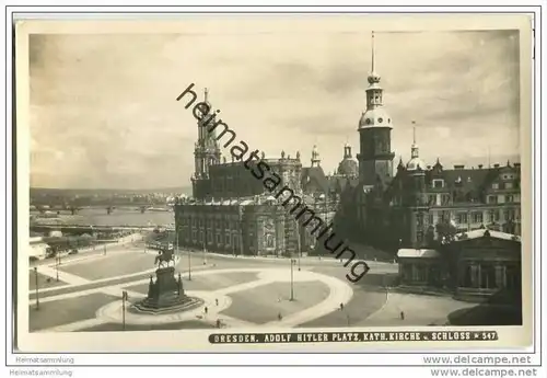 Dresden - Adolf Hitler Platz - Katholische Kirche Schloss - Foto-AK