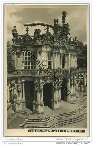 Dresden - Zwinger - Wallpavillon - Foto-AK