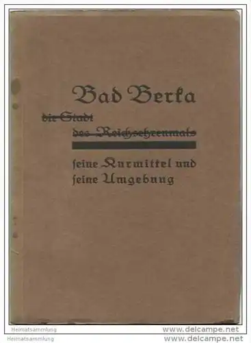 Bad Berka seine Kurmittel und seine Umgebung - 1. Auflage 1931 - Verlag Rudolf Borkmann Weimar - 60 Seiten