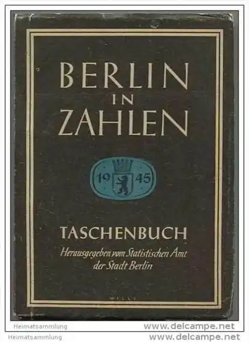 Berlin in Zahlen - Taschenbuch herausgegeben vom Statistischen Amt der Stadt Berlin 1945 - 400 Seiten