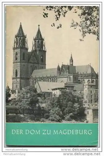 Magdeburg - Der Dom - 64 Seiten mit 33 Abbildungen - Herausgeber Fritz Löffler 1961