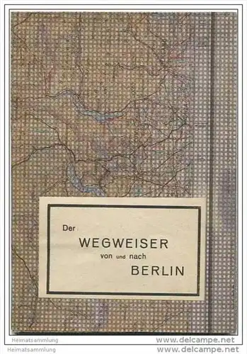 Der Wegweiser von und nach Berlin - Verlag Tschammer &amp; Sohn Hohen Neuendorf 1946