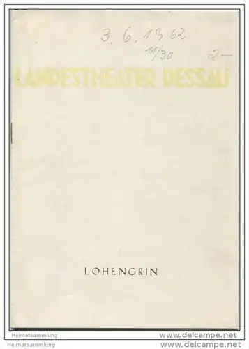 Landestheater Dessau - Spielzeit 1957/58 - Lohengrin von Richard Wagner - Günther Fröhlich - Ernst Gruber