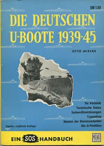 Die Deutschen U-Boote 1939-45 - Otto Mielke - 112 Seiten