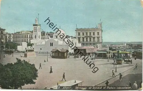Alger - Mosquee el Djedid et Palais consulaire - gel. 1909