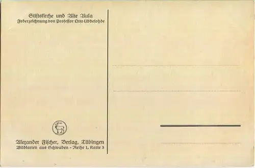 Stiftskirche und Alte Aula - Federzeichnung - Künstlerkarte signiert Otto Ubbelohde - Verlag Alexander Fischer Tübingen