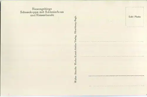 Schneekoppe - Schlesierhaus - Riesenbaude - Foto-Ansichtskarte - Verlag Walter Staudte Hirschberg