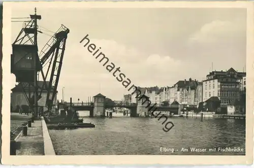 Elbing - Fischbrücke - Foto-AK - Verlag Schöning & Co Lübeck