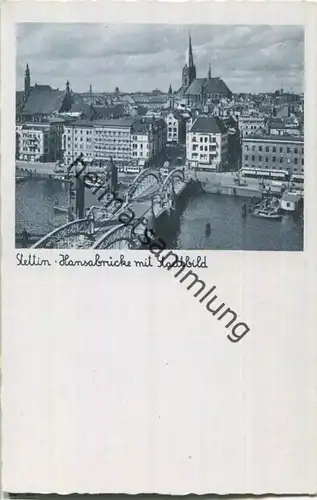 Szczecin - Stettin - Hansabrücke - Verlag Schöning & Co Lübeck
