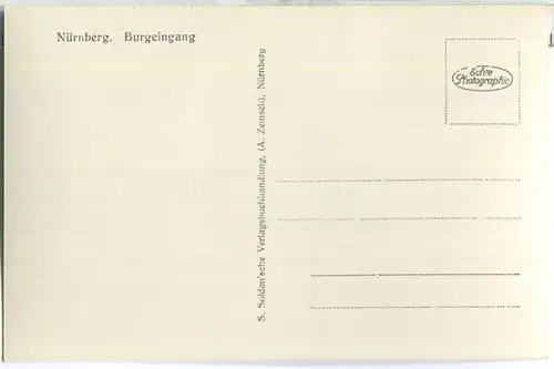 Nürnberg - Burgeingang - Foto-Ansichtskarte - S. Soldan 'sche Verlagsbuchhandlung (A. Zemsch) Nürnberg 30er Jahre
