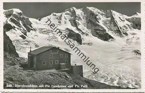 Diavolezzahütte und Piz Cambrena und Piz Palü - Foto-AK - Verlag B. Schocher Pontresina