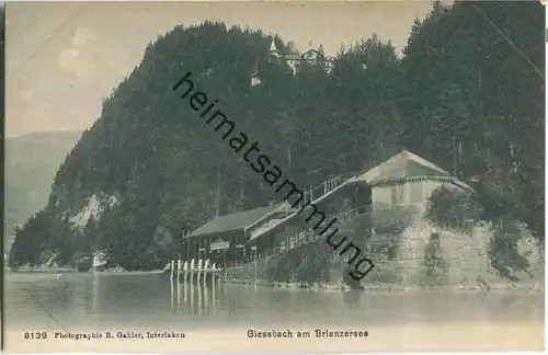 Giessbach am Brienzersee - Verlag R. Gabler Interlaken ca. 1905