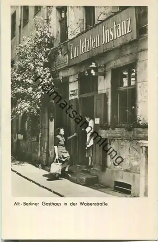 Berlin-Mitte - Waisenstrasse - Altberliner Gasthaus zur letzten Instanz 50er Jahre - VEB Volkskunstverlag Reichenbach