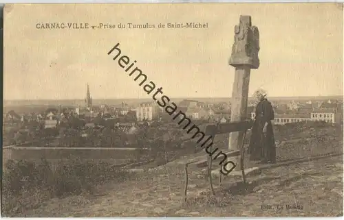 Carnac-Ville - Prise du Tumuls de Saint-Michel - Edition Le Rouzic