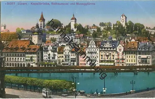 Luzern - Kapellbrücke Rathausquai und Museggtürme - Edition Photoglob Zürich
