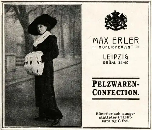 12 x Original-Werbung/ Anzeige 1907 bis 1917 - PELZE MAX ERLER - LEIPZIG - ca. je 90 x 75 mm