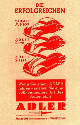 Original-Werbung/ ganzseitige Anzeige 1938 - ADLER AUTOMOBILE / VORMALS KLEYER - FRANKFURT a.M. - ca. 140 x 220 mm