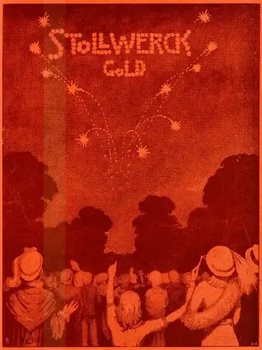 Original-Werbung/ Anzeige 1912 : STOLLWERCK GOLD SCHOKOLADE - ca. 180 X 240 mm
