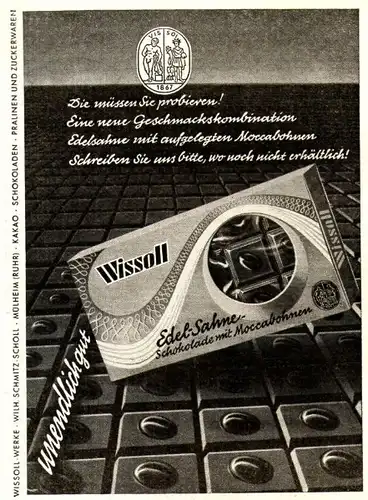 10 x Original-Werbung/ Anzeige 1956 bis 1959 -WISSOLL SCHOKOLADE / KAKAO / SCHMITZ-SCHOLL MÜHLHEIM-RUHR - je ca. 125 x 160 mm