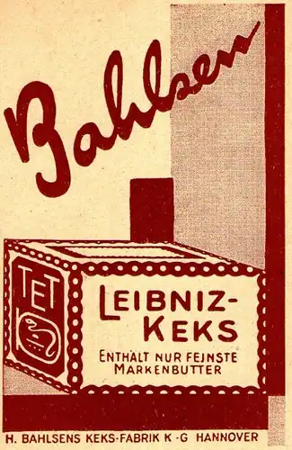 10 x Original-Werbung/ Anzeige 1897 bis 1942 - BAHLSEN KEKSE - HANNOVER - Größe unterschiedlich